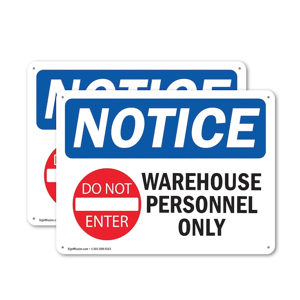 Signmission Warehouse Personnel Only OSHA Notice Sign, Plastic, 14in W x 10in L, 2PK OS-2PACK-NS-P-1014-L-16852 - main